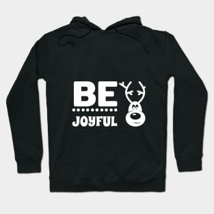 Be Joyful Christmas T shirt Hoodie